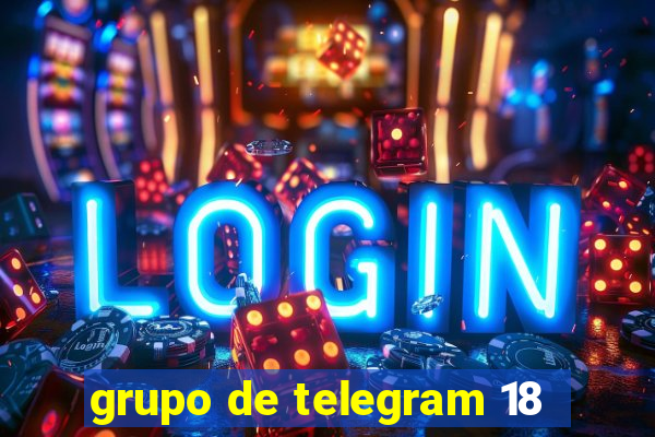 grupo de telegram 18